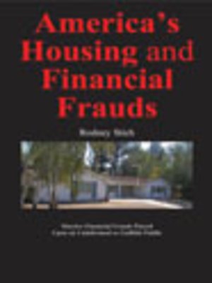 cover image of America's Housing and Financial Frauds